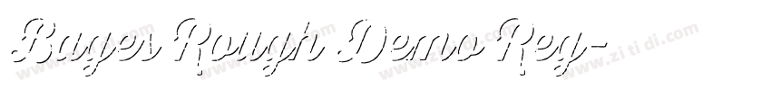 Bages Rough Demo Reg字体转换 Bages Rough Demo Reg字体转换